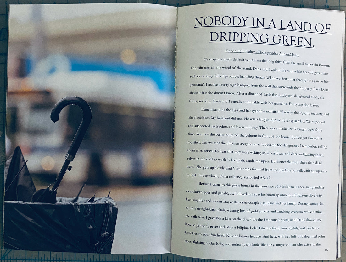 Nobody in a Land of Dripping Green