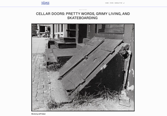 Cellar Doors: Pretty Words, Grimy Living, and Skateboarding